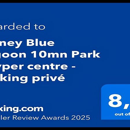 Disney Blue Lagoon - Ideal Sejour Famille Et Professionnel - Parking Inclus - Facile D'Acces - Proche Transport & Parc Disney Bussy-Saint-Georges Extérieur photo